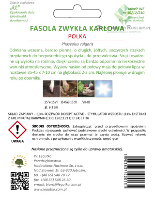 Fasola zwykła szparagowa karłowa żółtostrąkowa Polka - wczesna (nasiona zaprawiane) 30.00G